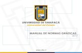 MANUAL DE NORMAS GRÁFICAS - UTA€¦ · Este manual de normas gráficas tiene como propósito guiar de forma clara y simple las producciones gráficas de la marca Universidad de
