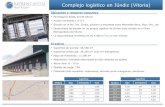 Complejo logístico en Júndiz (Vitoria)kefrencapital.com/wp-content/uploads/2017/04/... · Ubicación y resumen ejecutivo •Perretagana Kalea, 01195 Vitoria •Acceso inmediato