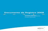Documento de Registro 2008 - AirbusMar 01, 2012  · 2 EADS DocumEnto DE REgiStRo DE 2008 European Aeronautic Defence and Space Company EADS N.V. (la “Sociedad” o “EADS” y