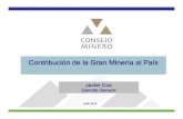 Contribución de la Gran Minería al País...El Consejo Minero de Chile A.G. El Consejo Minero fue fundado en el año 1998 y reúne a las grandes empresas productoras de cobre, oro