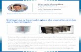 Sistemas y tecnologías de construcción con hormigónlive.sitios.ing.uc.cl/FICHAS_PROFES/FICHAS/M.GONZALEZ.pdf · - Nuevos materiales para construcción con hormigón (Nanomateriales,