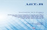 Recomendación UIT-R BT.1367-2 · Rec. UIT-R BT.1367-2 3 RECOMENDACIÓN UIT-R BT.1367-2 Sistema de transmisión en serie por fibra digital para señales conformes a las Recomendaciones