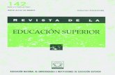 educación superior - ANUIESpublicaciones.anuies.mx/acervo/revsup/pdf/RES_142.pdf · 2007-09-26 · Intituto de Investigaciones para el Desarrollo Educativo, UIA ... educación media