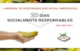 1ª MEMORIA DE RESPONSABILIDAD SOCIAL EMPRESARIAL 365 …€¦ · La Responsabilidad Social Empresarial (RSC) puede ser meras palabras sobre un papel o puede ser un compromiso real