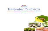 ProTerra Standard v.4.1 ESP - ProTerra Foundation...• Empoderar fincas y negocios en toda la cadena de suministro de alimentos para que se conviertan en vectores de prácticas comerciales