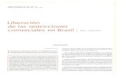 Liberación de las restricciones comerciales en Brasilrevistas.bancomext.gob.mx/rce/magazines/301/3/RCE3.pdf · comercial de Brasil desde la segunda guerra mundial. Se descri ben