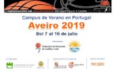 Campus de Verano en Portugal Aveiro 2019 - Amazon S3 · 2019-03-25 · -Ejercicios y competiciones de 1c1; 2c2; 3c3 y 5c5 Se dará una importancia especial al tiro, donde se buscará