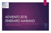 ADVIENTO 2018-ITINERARIO MARIANO - accioncatolica€¦ · ADVIENTO 2018-ITINERARIO MARIANO ACOMPAÑANDO A LOS JÓVENES A VIVIR LA JORNADA MUNDIAL DE LA JUVENTUD- PANAMÁ. ENERO 2018.