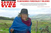 NOTICIAS PLANTACIONES FORESTALES Y MUJERES · Tránsito Amaguaña (Mama Tránsito), una verda - dera precursora, y un ejemplo de sabiduría coraje y dignidad de las “warmi” (kichwas
