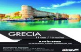 GRECIA - Atravex€¦ · 2 GRECIA ANTÍSTENES Incluye: 3 noches de hotel en Atenas con desayuno Visita de la ciudad de medio día con Acrópolis, sin el nuevo museo Crucero de 7 dias