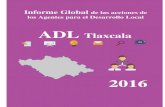 Informe Global de las acciones de los Agentes para el ... · Informe Global de las acciones de los Agentes para el Desarrollo Local ADL 2016 Página 3 de 12 Firma de Convenio de Coordinación