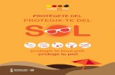 PROTEGIX-TE DEL SOL - gva.esSOL+definiti… · protege tu piel protegix la teua pell PROTEGIX-TE DEL PROTÉGETE DEL SOL