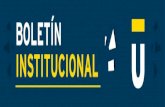 BOLETÍN INSTITUCIONAL · 2019-03-26 · INSTITUCIONAL 2016-2020 MISIÓN VISIÓN El Plan de Desarrollo Institucional (PDI) está definido para un periodo de 5 años (2016 – 2020).