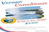 Verano Canadiense 2020 VIAJEROS DEL SUR · Canadiense 2-12 de Julio 2020 $3.350 ... a partir del momento de la reserva y se realizará una nota de crédito por el restante del dinero