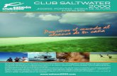 JIGGING, POPPING - PESCA DE ALTURA m… · CLUB SALTWATER 2000 trabajará para ofreceros los mejores destinos de “extreme fishing”, pesca radical de los más combativos peces