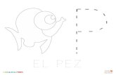 EL PEZ - Michuchutrenmichuchutren.com/wp-content/uploads/2020/04/AmigoBilingue-Ocea… · EL PEZ. Pulpo Ballena Caballo de Mar Cangrejo Tiburon Medusa Mantaraya Estrella de Mar ...