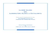 Llibre blanc del laboratori clínic a Catalunyadocs.gestionaweb.cat/1879/llibre-blanc-del-laboratori... · 2018. 8. 20. · — 3 — Llibre blanc del Laboratori Clínic a Catalunya