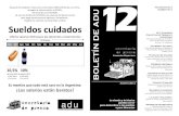 para pagar deuda externa ilegítima y fraudulenta Sueldos cuidadosadusl.unsl.edu.ar/boletin12paraimprimir.pdf · 2015. 3. 2. · Grutas, Puerto Madryn, Esquel, Bariloche, Buenos Aires
