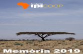 Memòria 2019 · 2020. 6. 11. · Memòria 2019 IPI COOP 6 2.1. Programa d’Apadrinaments a Etiòpia El programa d’apadrinaments escolars a Etiòpia va néixer al 2006, amb els