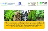 Herramienta para evaluar prác0cas agropecuarias bajo el ...ledslac.org/wp-content/uploads/2016/09/presentacio... · (*) ASAC Agricultura Sostenible Adaptada al Clima – traduccion