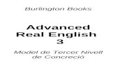 Advanced Real English 3 Model de tercer nivell de concreció€¦  · Web view5’ Word Power . Comentar els significats de les paraules d’aquesta secció i practicar-les fent