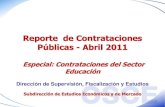 Reporte de Contrataciones Públicas - Abril 2011 · 2020. 7. 3. · Enero –Abril 2011 (*) Información obtenida del módulo “Convenio”,en el cual las Entidades registran las
