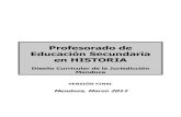 Profesorado de Educación Secundaria en HISTORIA · 2020. 5. 5. · Lineamientos Curriculares Nacionales que plantean la docencia como: a) práctica de mediación cultural reflexiva