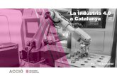 La Indústria 4.0 a Catalunya...La Indústria 4.0 a Catalunya | Píndola Sectorial 10Control i automatització 35,0% Dades i connectivitat 34,9% Impressió 3D 18,5% Consultoria i serveis