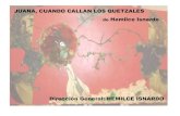 JUANA, CUANDO CALLAN LOS QUETZALES de Hemilce Isnardoecole-lacanienne.net/wp-content/uploads/2016/09/BOOOK... · 2016. 10. 1. · Obra: “Juana, cuando callan los Quetzales.” NOMBRE