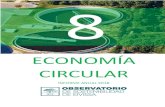 ECONOMÍA CIRCULAR · La economía circular ha empezado a introducirse en la actual política económica y ambiental de la Comisión Europea, particularmente a través del Plan de