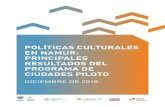 POLÍTICAS CULTURALES EN NAMUR: PRINCIPALES … · El 29 de octubre de 2015, el Ayuntamiento de Namur aprobó la designación de Namur como Ciudad Piloto en el programa de la Agenda