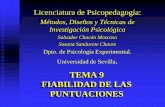 TEMA 9 FIABILIDAD DE LAS PUNTUACIONESinnoevalua.us.es/files/perpage/@metodosdisenosytecnicas... · 2011. 9. 6. · Los procedimientos y técnicas para contrastar la fiabilidad se