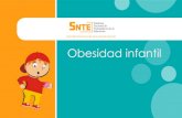 Comité Nacional de Vinculación Social Obesidad infantil€¦ · Obesidad infantil 3 Causas: Vivíamos en un país donde comer era sinónimo de salud, donde “la buena madre”
