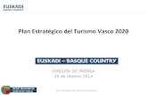 Plan Estratégico del Turismo Vasco 2020 · 2. Contexto: Claves del diagnóstico 4 Tendencias Turismo en el mundo • UN SECTOR EN CRECIMIENTO EN EL MUNDO La Organización Mundial