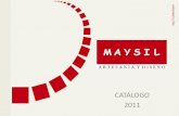 CATÁLOGO 2011 - Maysil · CATÁLOGO 2011 M. M A Y S I L es un ... joyas, “JOYAS DE AUTOR”. 2000 •-3º Premio en el V Concurso de Diseño de joyería JOYAS DE AUTOR, 2001. •2º