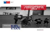 DOCENTES EN CHILE: CONOCIMIENTO Y USO DE LAS TIC 2014 · docentes en chile: conocimiento y uso de las tic 2014 serie evi den cias nº 32, año 2016
