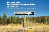Plan de Implementación a 2015 - Ategrus...bioetanol de segunda generación), que aparecería en el mercado español a mediados de la década y que podría suponer en 2020 un 13% del
