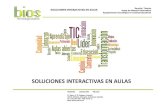 SOLUCIONES INTERACTIVAS EN AULAS · 2016. 4. 22. · SOLUCIONES INTERACTIVAS EN AULAS GRANADA BARCELONA MÁLAGA C/ Baza, nº 8. Polígono Juncaril. 18220 Albolote (Granada, Andalucía,