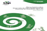Marco Común sobre Desarrollo de Capacidades para los Sistemas de … · El Desarrollo de Capacidades para los Sistemas de Innovación Agrícola en un Vistazo La innovación agrícola1