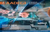 Edición 2 - AADECA · 2017. 1. 24. · 2 Editorial Edición 2 Septiembre - Octubre 2016 Revista propiedad: Av. Callao 220 piso 7 (C1022AAP) CABA, Argentina Telefax: +54 (11) 4374-3780