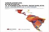 Violencia política y conflictos sociales en América Latina · poder sobre la vida y la muerte de sus poblaciones, este dispo-sitivo funcionó y continúa funcionando como una estrategia