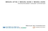 BGS-210 / BGS-220 / B3G-220...EN50136-1:2012 y EN50136-2:2013 con prestaciones del Sistema de Transmisión Alarma SP2 (D2, M2, T2, S0, I0) para mensajes vocales/SMS y SP4 (D3, M3,