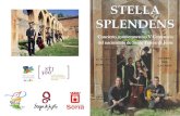 STELLA SPLENDENS · Este concierto en homenaje al V centenario del nacimiento de Santa Teresa de Jesús (1515-1582) se compone de obras renacentistas, principalmente creadas en el