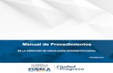 Manual de Procedimientos - Pueblagobiernoabierto.pueblacapital.gob.mx/transparencia... · Manual de Procedimientos de la Dirección de Vinculación ... 25/11/2016 Fecha de actualización: