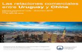 Las relaciones comerciales entre Uruguay y China - Universidad Católica del … · 2019. 4. 11. · 2. Comercio exterior de bienes entre Uruguay y China ... contribuir no solo a