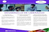 DESARROLLO DE LIDERAZGO - Maria Reina Consultoresmariareinaconsultores.com/wp-content/uploads/2016/... · DESARROLLO DE LIDERAZGO El liderazgo se trata de establecer conexiones con