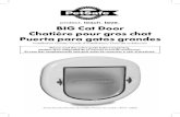BIG Cat Door Chatière pour gros chat Puerta para gatos grandespdf.lowes.com/installationguides/729849108882_install.pdf · about our products or training your pet, please visit our
