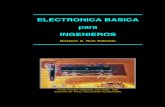 ELECTRONICA BASICA para INGENIEROS · 2020. 2. 19. · 4.7.- Realimentación de tensión en paralelo 77 4.7.1.- Ejemplo de un amplificador realimentado de V en paralelo, 79. 4.8.-