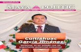 Cuitláhuac García Jiménez · EDICIÓN 33 / AGOSTO 2020 / AÑO 3 Revista: Maya Politic Veracruz Certificado de licitud de título y contenido en trámite. Pro-hibida su reproducción