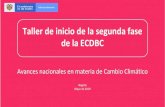 Taller de inicio de la segunda fase de la ECDBC€¦ · Taller de inicio de la segunda fase de la ECDBC . 2019 Articulo 17 y 18 –PlGCCS/ PIGCCT Para los territoriales: “El MADS